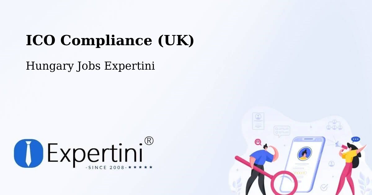 UK Data Protection & ICO Compliance – Bőcs - Hungary Jobs Expertini